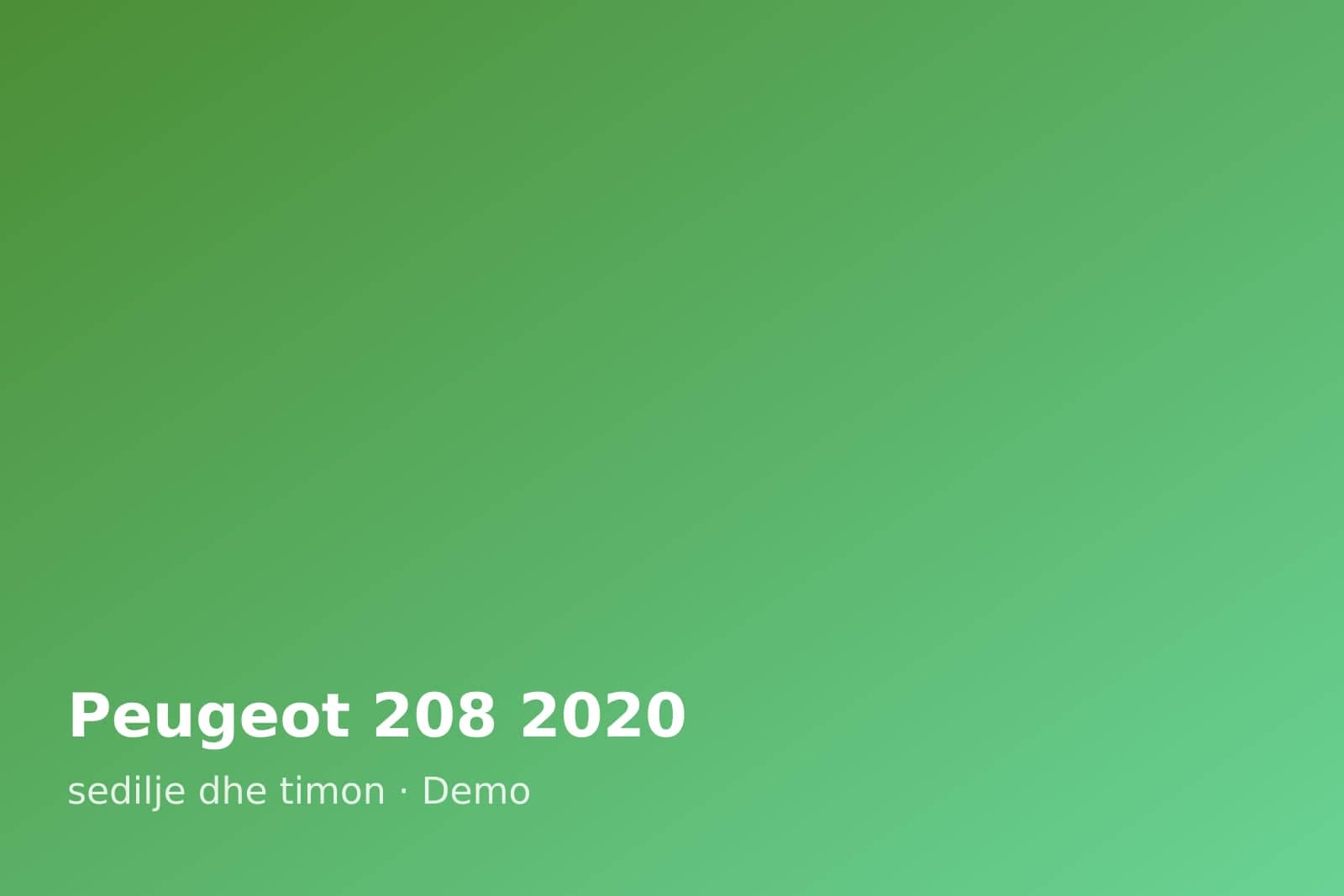 Peugeot 208 2020 — sedilje dhe timon